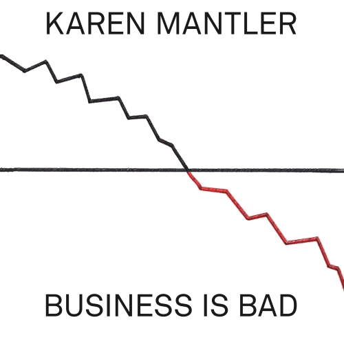 capa karen mantler business is bad