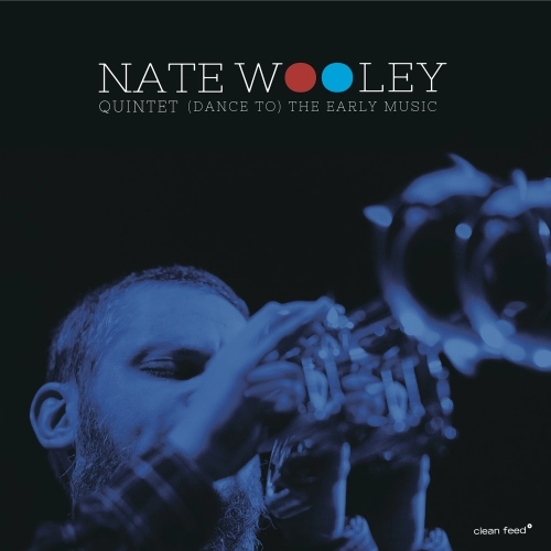 capa nate wooley quintet dance to the early music
